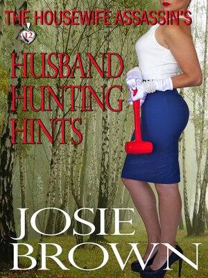 cover image of The Housewife Assassin's Husband Hunting Hings